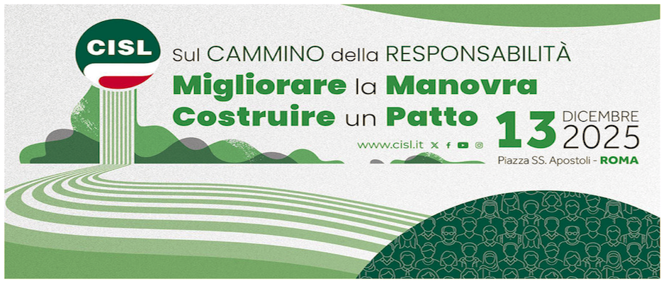 SUL CAMMINO DELLA RESPONSABILITA': la Cisl in piazza il 13 dicembre. La manovra si può migliorare attraverso un patto. SUL CAMMINO DELLA RESPONSABILITA': la Cisl in piazza il 13 dicembre. La manovra si può migliorare attraverso un patto.